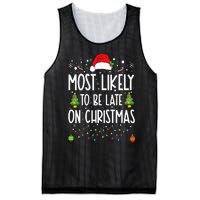 Most Likely To Be Late On Christmas Funny Christmas Holiday Mesh Reversible Basketball Jersey Tank