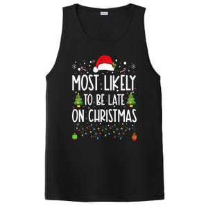 Most Likely To Be Late On Christmas Funny Christmas Holiday PosiCharge Competitor Tank