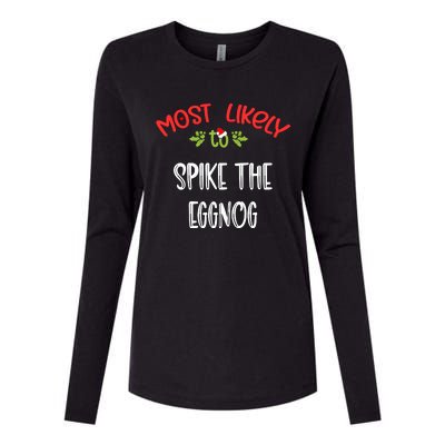 Most Likely To Christmas Spike The Eggnog Family Group Womens Cotton Relaxed Long Sleeve T-Shirt