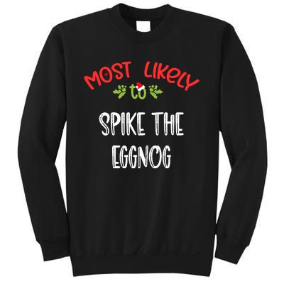 Most Likely To Christmas Spike The Eggnog Family Group Sweatshirt