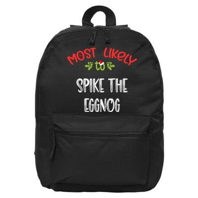 Most Likely To Christmas Spike The Eggnog Family Group 16 in Basic Backpack