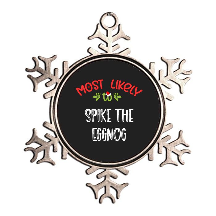 Most Likely To Christmas Spike The Eggnog Family Group Metallic Star Ornament