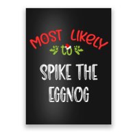 Most Likely To Christmas Spike The Eggnog Family Group Poster