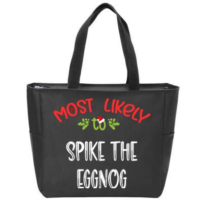 Most Likely To Christmas Spike The Eggnog Family Group Zip Tote Bag