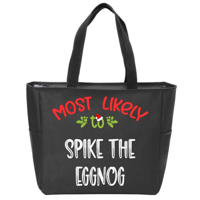 Most Likely To Christmas Spike The Eggnog Family Group Zip Tote Bag