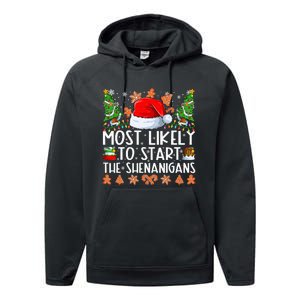 Most Likely To Start The Shenanigans Family Christmas Performance Fleece Hoodie