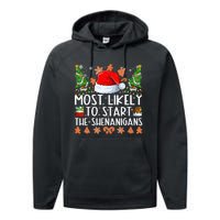 Most Likely To Start The Shenanigans Family Christmas Performance Fleece Hoodie