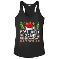 Most Likely To Start The Shenanigans Family Christmas Ladies PosiCharge Competitor Racerback Tank