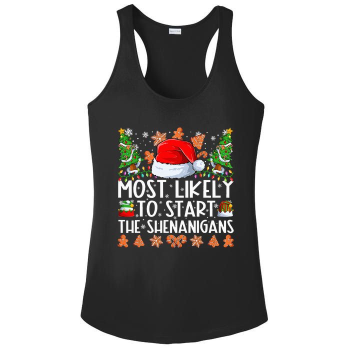 Most Likely To Start The Shenanigans Family Christmas Ladies PosiCharge Competitor Racerback Tank