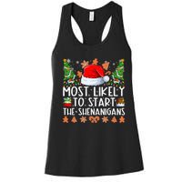 Most Likely To Start The Shenanigans Family Christmas Women's Racerback Tank