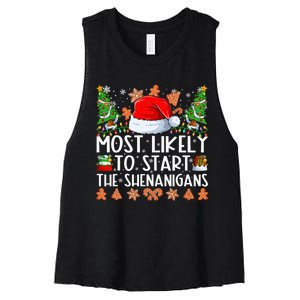 Most Likely To Start The Shenanigans Family Christmas Women's Racerback Cropped Tank