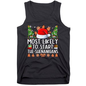 Most Likely To Start The Shenanigans Family Christmas Tank Top