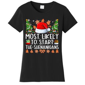 Most Likely To Start The Shenanigans Family Christmas Women's T-Shirt