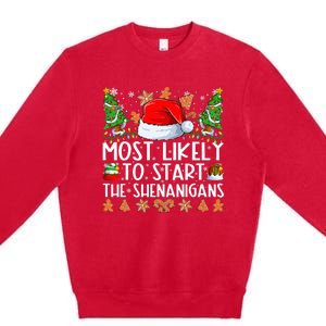 Most Likely To Start The Shenanigans Family Christmas Premium Crewneck Sweatshirt