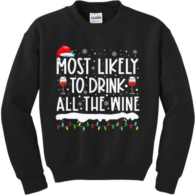 Most Likely To Drink All The Wine Family Matching Kids Sweatshirt