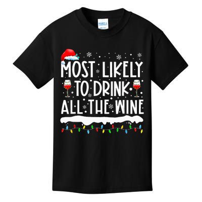 Most Likely To Drink All The Wine Family Matching Kids T-Shirt