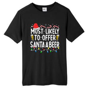 Most Likely To Offer Santa A Beer Funny Drinking Christmas Tall Fusion ChromaSoft Performance T-Shirt