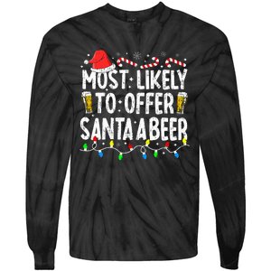 Most Likely To Offer Santa A Beer Funny Drinking Christmas Tie-Dye Long Sleeve Shirt