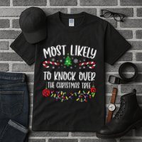 Most Likely To Knock Over The Christmas Tree Funny Christmas Family Matching C Tall T-Shirt
