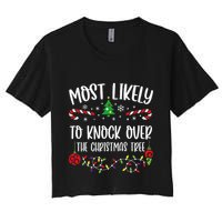 Most Likely To Knock Over The Christmas Tree Funny Christmas Family Matching C Crop Top