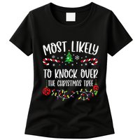 Most Likely To Knock Over The Christmas Tree Funny Christmas Family Matching C Womens T-Shirt
