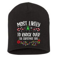 Most Likely To Knock Over The Christmas Tree Funny Christmas Family Matching C Short Acrylic Beanie