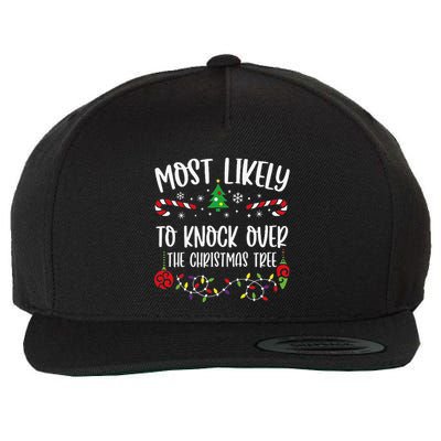 Most Likely To Knock Over The Christmas Tree Funny Christmas Family Matching C Wool Snapback Cap