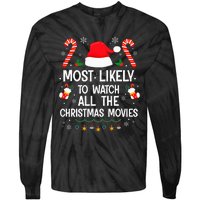 Most Likely To Watch All The Christmas Movies Christmas Tie-Dye Long Sleeve Shirt