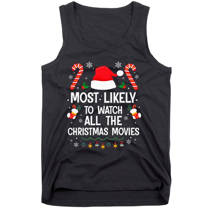 Most Likely To Watch All The Christmas Movies Christmas Tank Top