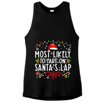 Most Likely To Fart On Santas Lap Family Matching Christmas Ladies PosiCharge Tri-Blend Wicking Tank