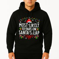 Most Likely To Fart On Santas Lap Family Matching Christmas Hoodie