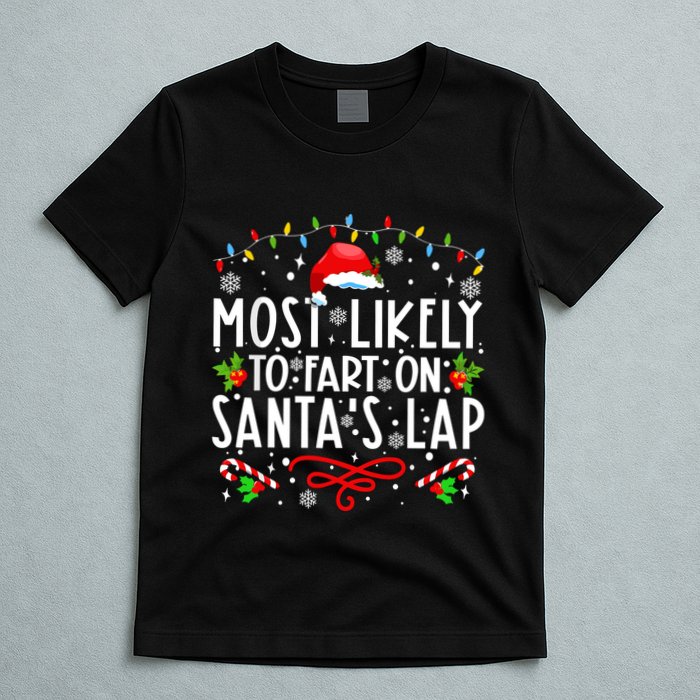 Most Likely To Fart On Santas Lap Family Matching Christmas T-Shirt