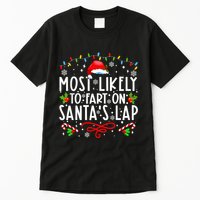 Most Likely To Fart On Santas Lap Family Matching Christmas Tall T-Shirt