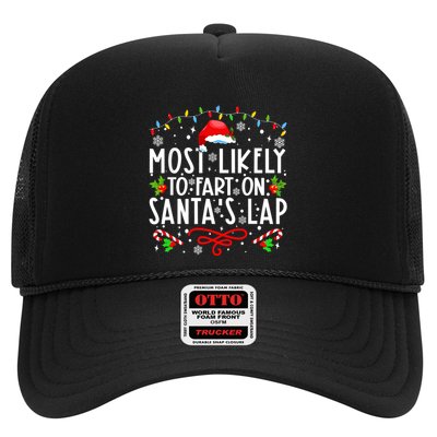 Most Likely To Fart On Santas Lap Family Matching Christmas Trucker Hat