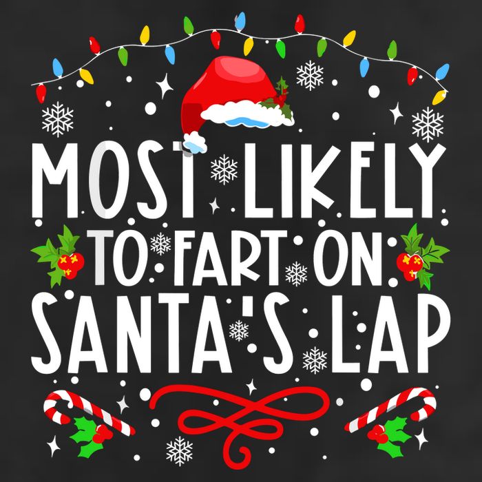 Most Likely To Fart On Santas Lap Family Matching Christmas Trucker Hat