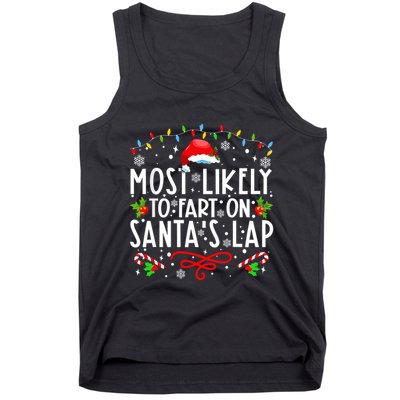 Most Likely To Fart On Santas Lap Family Matching Christmas Tank Top