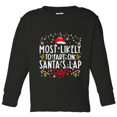 Most Likely To Fart On Santas Lap Family Matching Christmas Toddler Long Sleeve Shirt