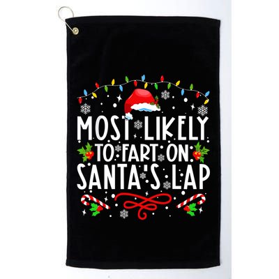 Most Likely To Fart On Santas Lap Family Matching Christmas Golf Towel