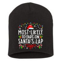 Most Likely To Fart On Santas Lap Family Matching Christmas Short Acrylic Beanie