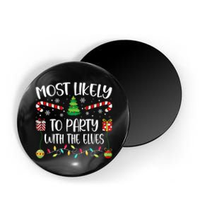 Most Likely To Party With The Elves Christmas Tree Xmas Magnet