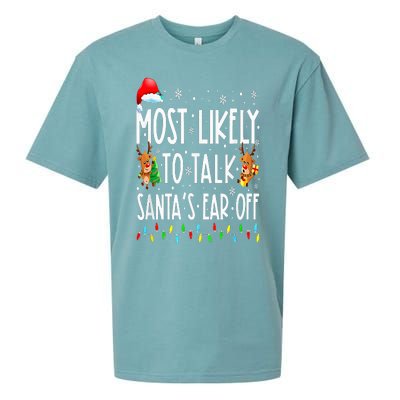 Most Likely To Talk Santa's Ear Off Family Christmas Pajamas Sueded Cloud Jersey T-Shirt