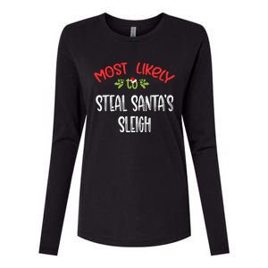 Most Likely To Christmas Steal Santa's Sleigh Family Group Womens Cotton Relaxed Long Sleeve T-Shirt