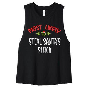 Most Likely To Christmas Steal Santa's Sleigh Family Group Women's Racerback Cropped Tank