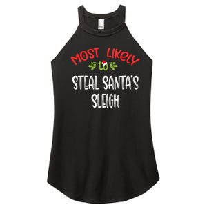 Most Likely To Christmas Steal Santa's Sleigh Family Group Women's Perfect Tri Rocker Tank