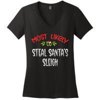 Most Likely To Christmas Steal Santa's Sleigh Family Group Women's V-Neck T-Shirt