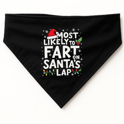 Most Likely To Fart On SantaS Lap Funny Family Christmas USA-Made Doggie Bandana