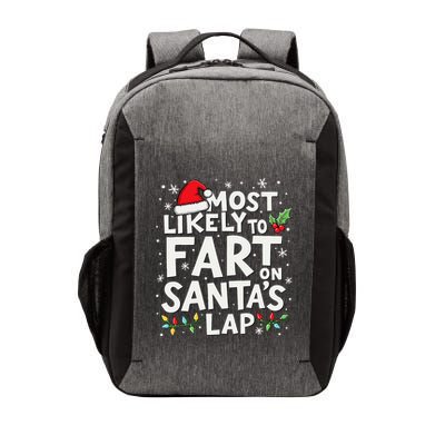 Most Likely To Fart On SantaS Lap Funny Family Christmas Vector Backpack