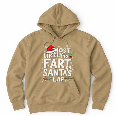 Most Likely To Fart On SantaS Lap Funny Family Christmas Hoodie