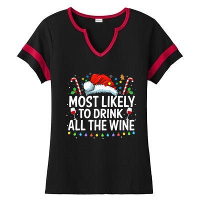 Most Likely To Drink All The Wine Family Matching Xmas  Ladies Halftime Notch Neck Tee