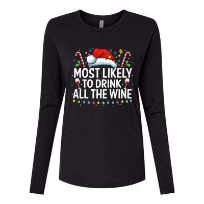 Most Likely To Drink All The Wine Family Matching Xmas  Womens Cotton Relaxed Long Sleeve T-Shirt